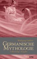 Wolfgang Golther: Germanische Mythologie ★★★★