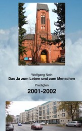 Das Ja zum Leben und zum Menschen, Band 5 - Predigten 2001-2002