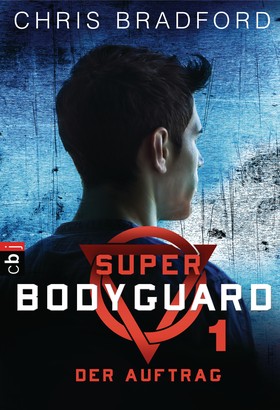 Super Bodyguard - Der Auftrag
