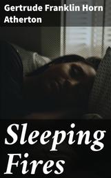 Sleeping Fires - A Novel