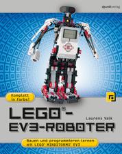 LEGO®-EV3-Roboter - Bauen und programmieren lernen mit LEGO® MINDSTORMS® EV3