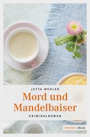 Jutta Mehler: Mord und Mandelbaiser ★★★★