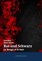 Henri Beyle: Rot und Schwarz 