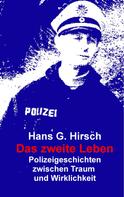 Hans G. Hirsch: Das zweite Leben ★★★★