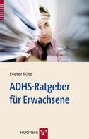 Dieter Pütz: ADHS-Ratgeber für Erwachsene ★★★★