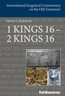 Steve McKenzie: 1 Kings 16 - 2 Kings 16 