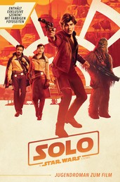 Star Wars: Solo - A Star Wars Story