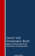 Saint the Venerable Bede: Bede's Ecclesiastical History of England 