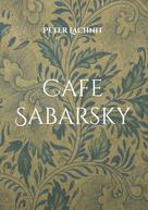Peter Lachnit: Cafe Sabarsky 