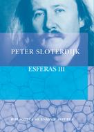 Peter Sloterdijk: Esferas III 