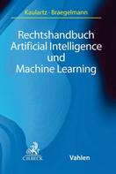 Tom Braegelmann: Rechtshandbuch Artificial Intelligence und Machine Learning 