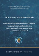 Prof. (UCN) Dr. Christian Hanisch: Neurowissenschaftlich orientierte Therapie von dysfunktionalen Kognitionen durch Reizüberflutung anhand einer emotionSync-Methode 
