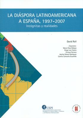 La diáspora latinoamericana a España 1997 2007