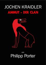Jochen Kraidler - Ammut - Der Clan