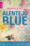 Monica Ali: Alentejo Blue ★★