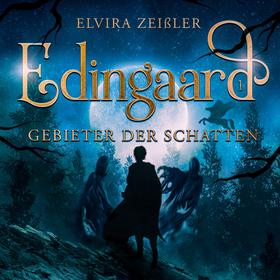 Gebieter der Schatten - Edingaard - Schattenträger Saga, Band 1 (Ungekürzt)