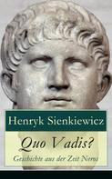 Henryk Sienkiewicz: Quo Vadis? - Geschichte aus der Zeit Neros 