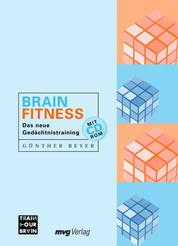 Brain Fitness - Das neue Gedächtnistraining