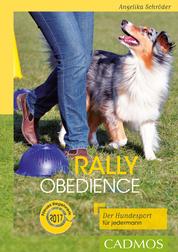 Rally Obedience - Der Hundesport für jedermann