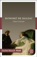 de Balzac, Honoré: Vater Goriot ★★★★