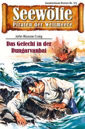 Seewölfe - Piraten der Weltmeere 7/III - Das Gefecht in der Dungarvanbai