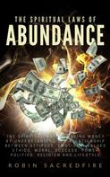 Robin Sacredfire: The Spiritual Laws of Abundance 