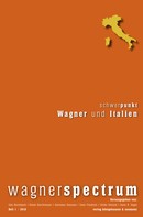 Dieter Borchmeyer: Wagner und Italien 
