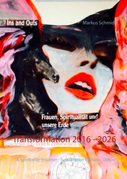 Transformation 2016 - 2026 - & Spirituelle Irrtümer - Isaistempler Edition - Deluxe