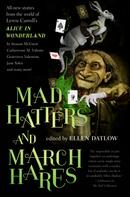 Ellen Datlow: Mad Hatters and March Hares 