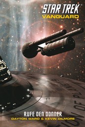 Star Trek - Vanguard 2 - Rufe den Donner