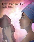 Ayodeji Melefa: Love, Pain and Her 
