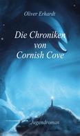 Oliver Erhardt: Die Chroniken von Cornish Cove 