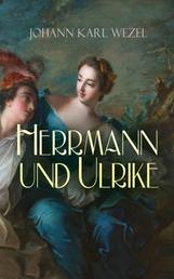 Herrmann und Ulrike - Historischer Roman in 4 Bänden