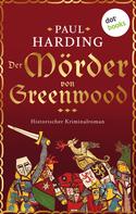 Paul Harding: Der Mörder von Greenwood ★★★★