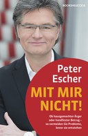 Peter Escher: Mit mir nicht! ★★★