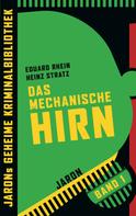 Eduard Rhein: Das mechanische Hirn 
