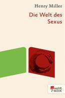 Henry Miller: Die Welt des Sexus ★