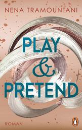 Play & Pretend - Roman