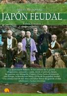 Rubén Almarza González: Breve historia del Japón feudal 