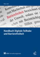 Ulrike Peter: Handbuch Digitale Teilhabe und Barrierefreiheit 