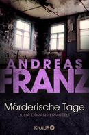Andreas Franz: Mörderische Tage ★★★★★