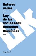 Varios Autores: Ley de las sociedades limitadas españolas 