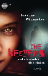 The Weepers - Und sie werden dich finden - Roman