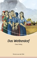 Clara Viebig: Das Weiberdorf 