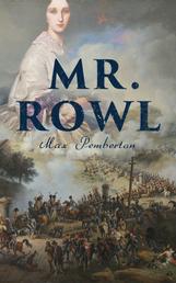 Mr. Rowl - Historical Novel