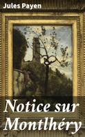 Jules Payen: Notice sur Montlhéry 