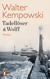Tadellöser & Wolff - Ein bürgerlicher Roman