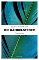 Helmut Vorndran: Die Kamuelsfeder ★★★★★