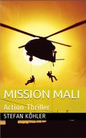 Stefan Kohler: Mission Mali 
