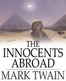 Mark Twain: The Innocents Abroad 